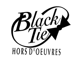 BLACK TIE HORS D'OEUVRES trademark