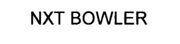 NXT BOWLER trademark