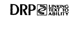 DRP LINKING TEXT TO ABILITY trademark