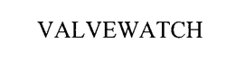 VALVEWATCH trademark