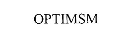OPTIMSM trademark
