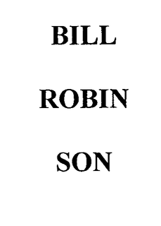 BILL ROBIN SON trademark