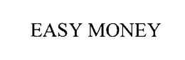 EASY MONEY trademark