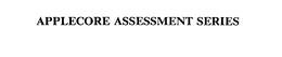 APPLECORE ASSESSMENT SERIES trademark
