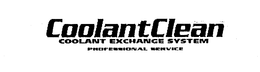 COOLANTCLEAN COOLANT EXCHANGE SYSTEM PROFESSIONAL SERVICE trademark