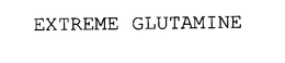 EXTREME GLUTAMINE trademark
