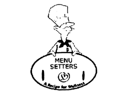 MENU SETTERS A RECIPE FOR WELLNESS trademark