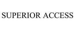 SUPERIOR ACCESS trademark