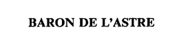 BARON DE L'ASTRE trademark