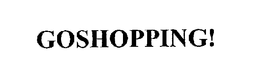 GOSHOPPING! trademark
