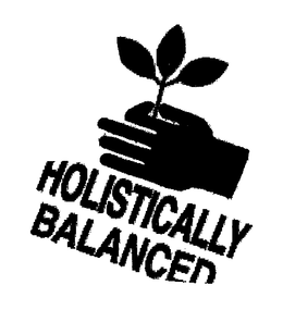 HOLISTICALLY BALANCED trademark