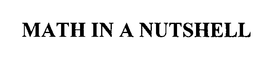 MATH IN A NUTSHELL trademark