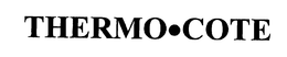 THERMO COTE trademark