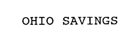 OHIO SAVINGS trademark