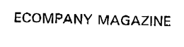 ECOMPANY MAGAZINE trademark