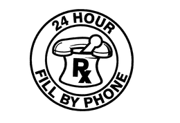 24 HOUR RX FILL BY PHONE trademark