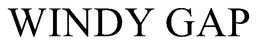 WINDY GAP trademark