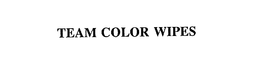 TEAM COLOR WIPES trademark