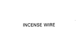 INCENSE WIRE trademark