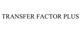 TRANSFER FACTOR PLUS trademark