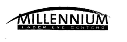 MILLENNIUM LASER EYE CENTERS trademark