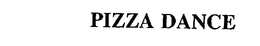 PIZZA DANCE trademark