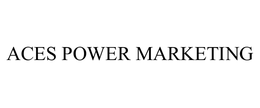 ACES POWER MARKETING trademark
