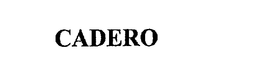 CADERO trademark