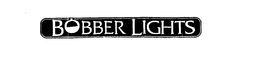 BOBBER LIGHTS trademark