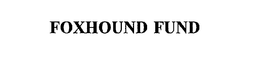 FOXHOUND FUND trademark