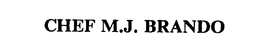 CHEF M.J. BRANDO trademark