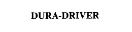 DURA-DRIVER trademark