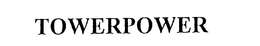 TOWERPOWER trademark