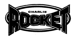 CHARLIE ROCKET trademark