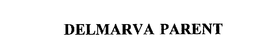 DELMARVA PARENT trademark