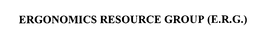 ERGONOMICS RESOURCE GROUP (E.R.G.) trademark