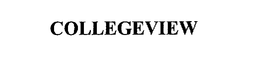 COLLEGEVIEW trademark