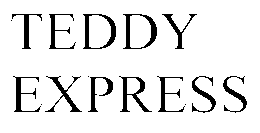 TEDDY EXPRESS trademark