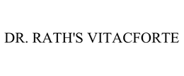 DR. RATH'S VITACFORTE trademark