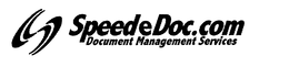 SPEEDEDOC.COM DOCUMENT MANAGEMENT SERVICES trademark