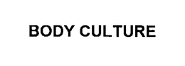 BODY CULTURE trademark
