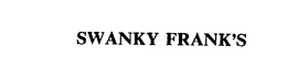 SWANKY FRANK'S trademark