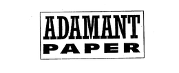 ADAMANT PAPER trademark
