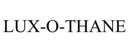 LUX-O-THANE trademark