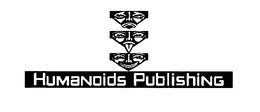 HUMANOIDS PUBLISHING trademark