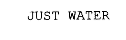 JUST WATER trademark