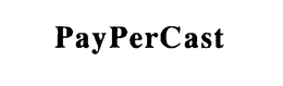 PAYPERCAST trademark