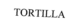 TORTILLA trademark