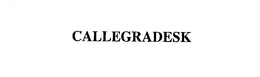 CALLEGRADESK trademark