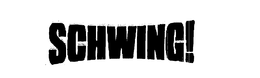 SCHWING! trademark